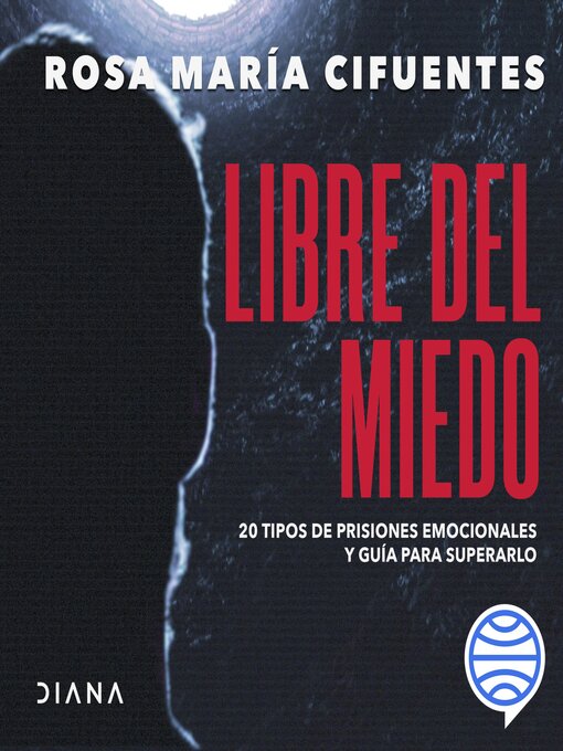 Title details for Libre del miedo by Rosa María Cifuentes Castañeda - Available